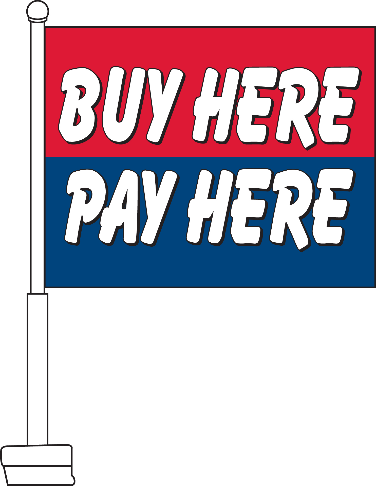 Buy Here Pay Here Car Flag - Auto Dealer Supplies - MBR Marketing
