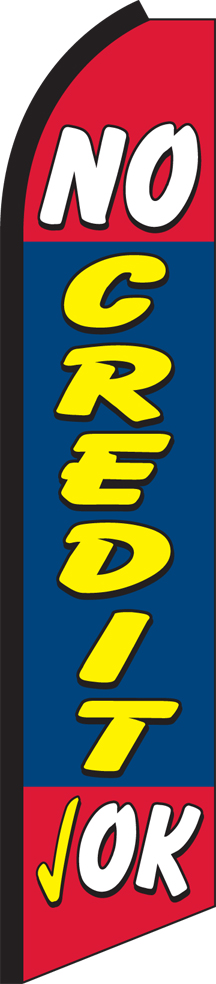 No Credit OK Swooper Flag